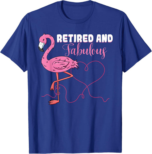 Retired And Fabulous Heart Pink Flamingo Retired Grandma T-Shirt - T-Shirt | Royal