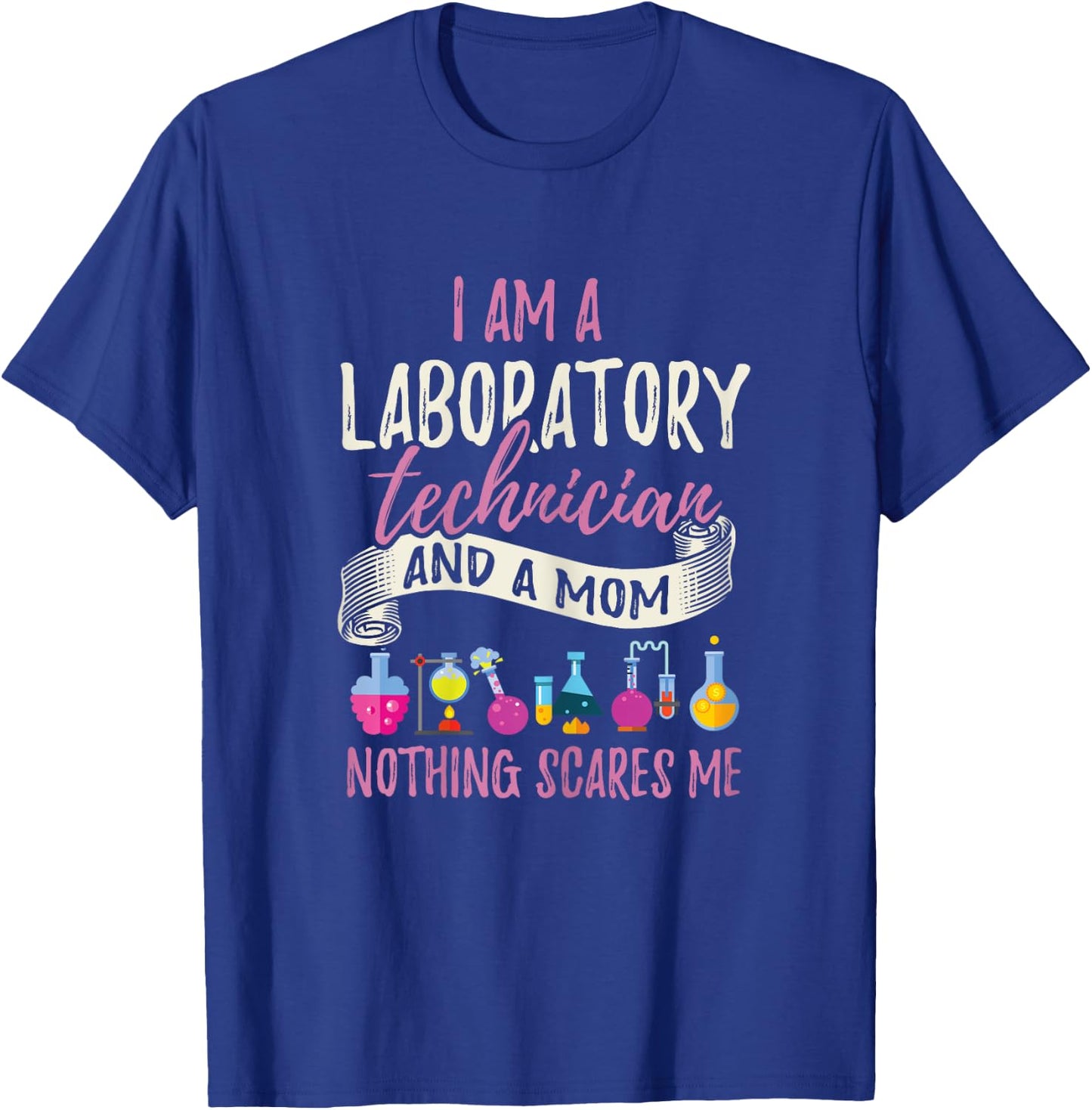 Laboratory Technician Mom Shirt Funny Lab Tech Mother Gift T-Shirt - T-Shirt | Royal
