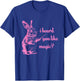 I Heard You Like Magic? Funny T-Shirt - T-Shirt | Royal