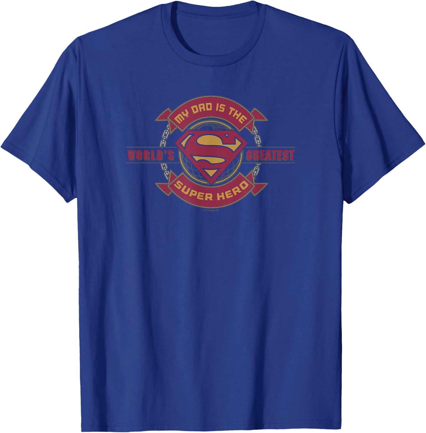 DC Comics Superman Father's Day My Dad is The Greatest T-Shirt - T-Shirt | Royal