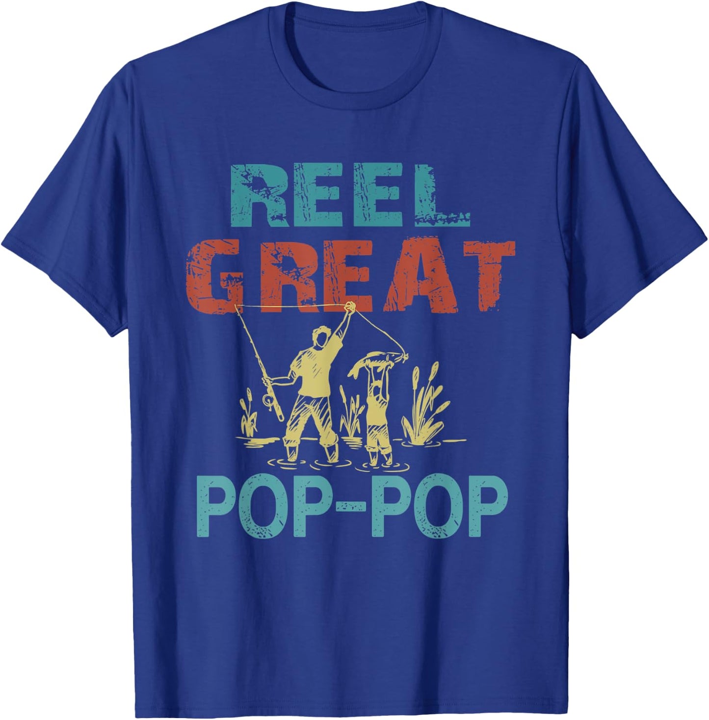 Reel Great Pop-Pop Cool Fishing Grandpa Retro T-Shirt - T-Shirt | Royal