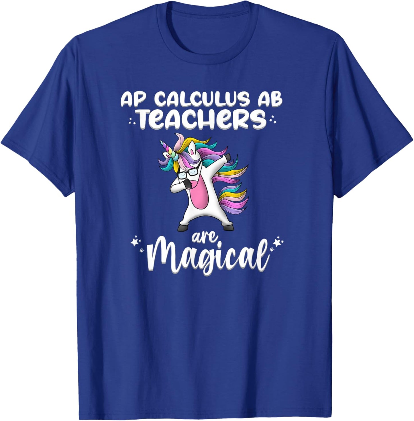 Unicorn Girl AP Calculus AB Teacher Gift Love Awesome Funny T-Shirt - T-Shirt | Royal