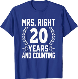 Mrs. Right 20 Years and Counting - 20th Wedding Anniversary T-Shirt - T-Shirt | Royal