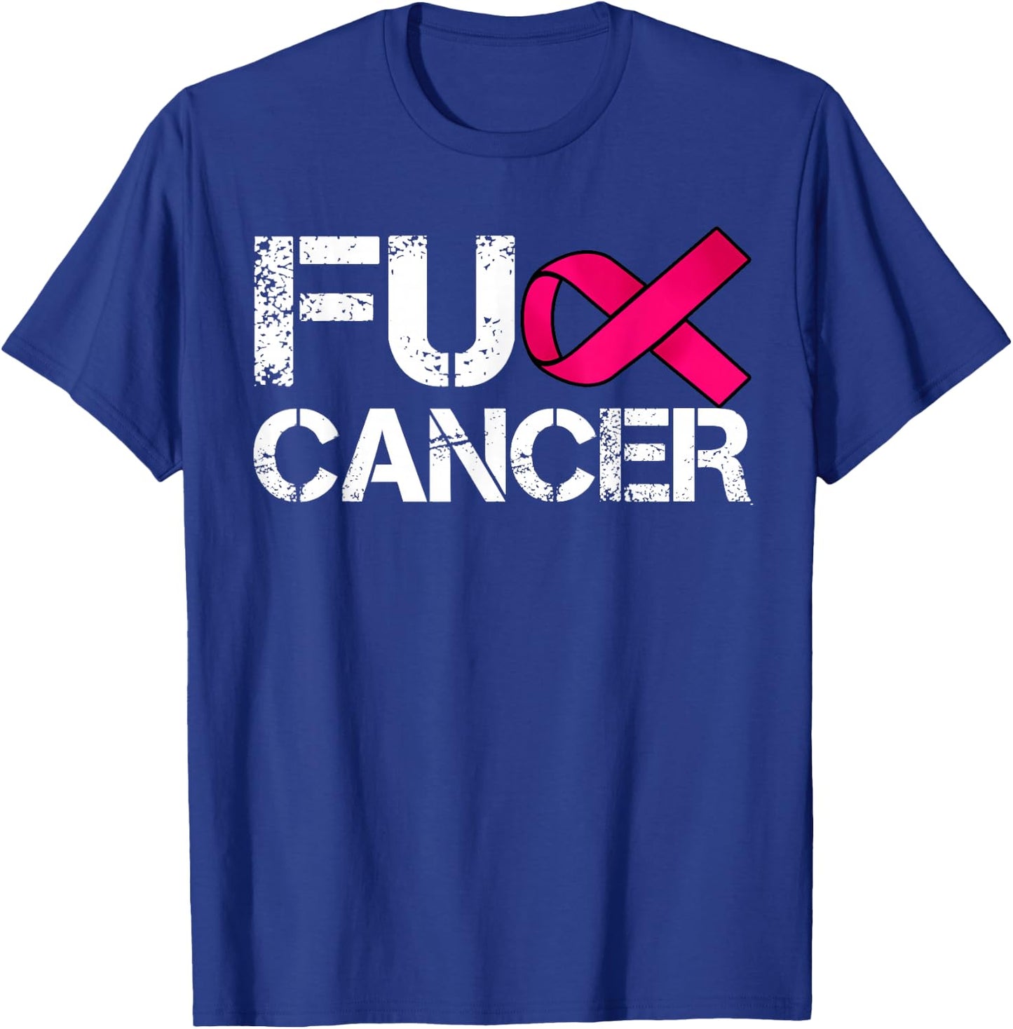 Fuck Cancer I Hate Cancer Breast Cancer Awareness Men T-Shirt - T-Shirt | Royal