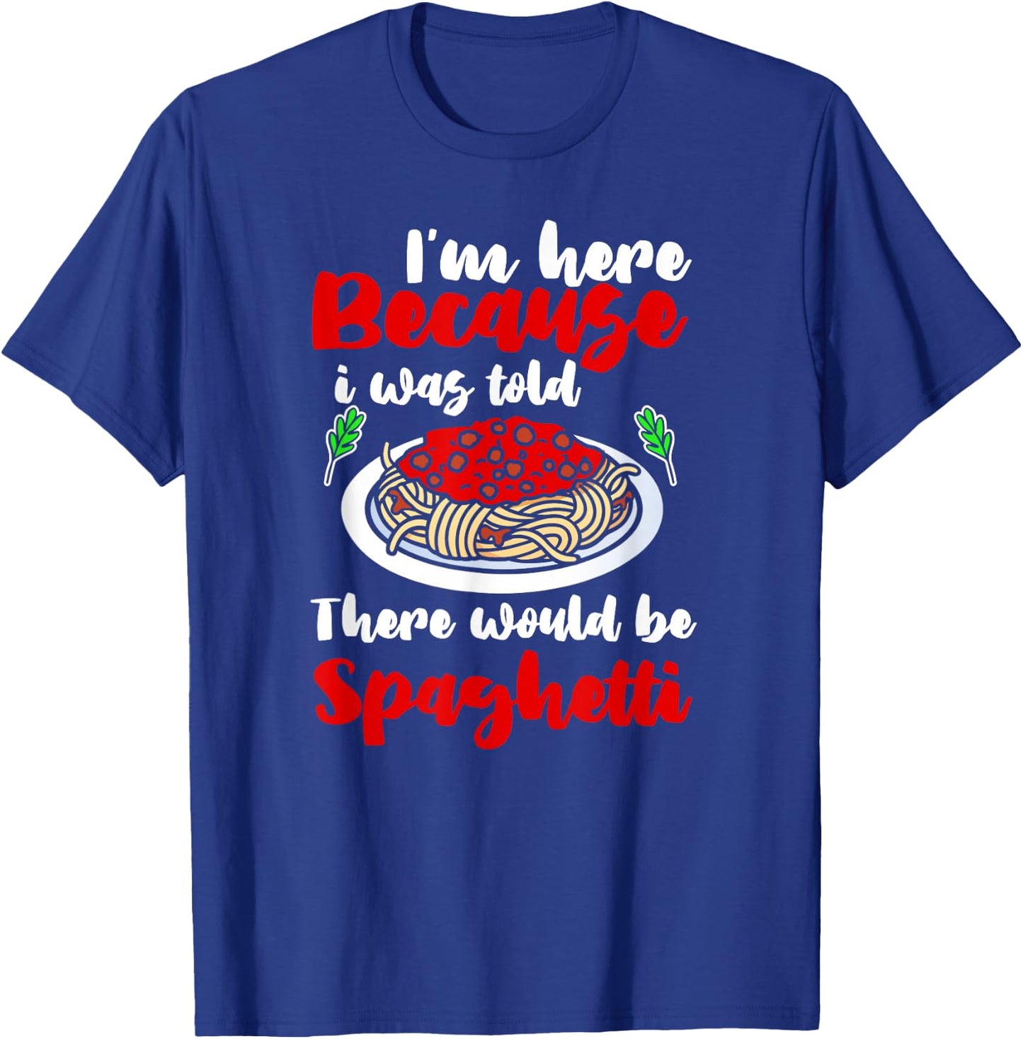 Funny spaghetti noodles macaroni Italian T-Shirt - T-Shirt | Royal