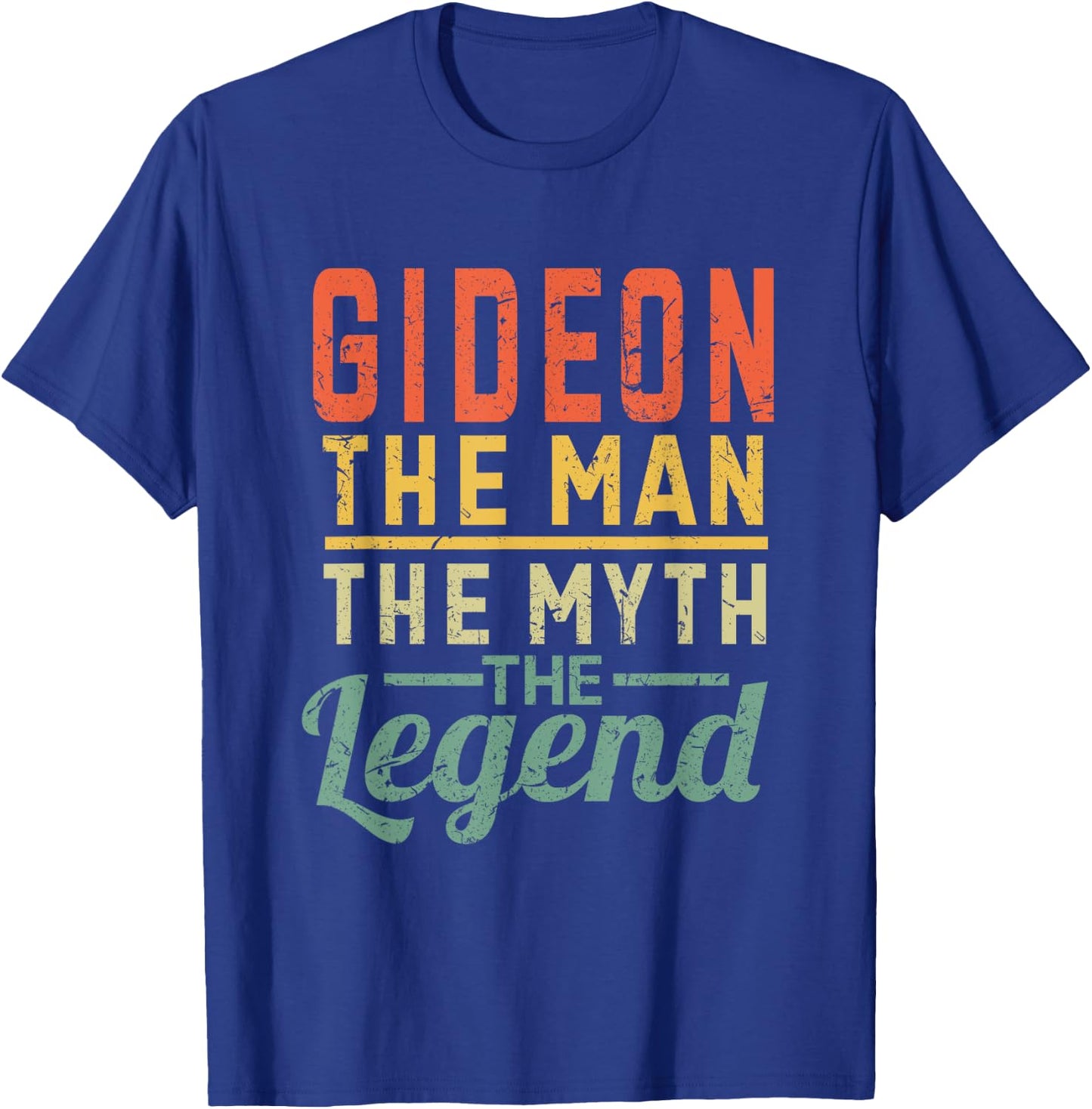 Gideon The Man The Myth The Legend Name Gideon T-Shirt - T-Shirt | Royal