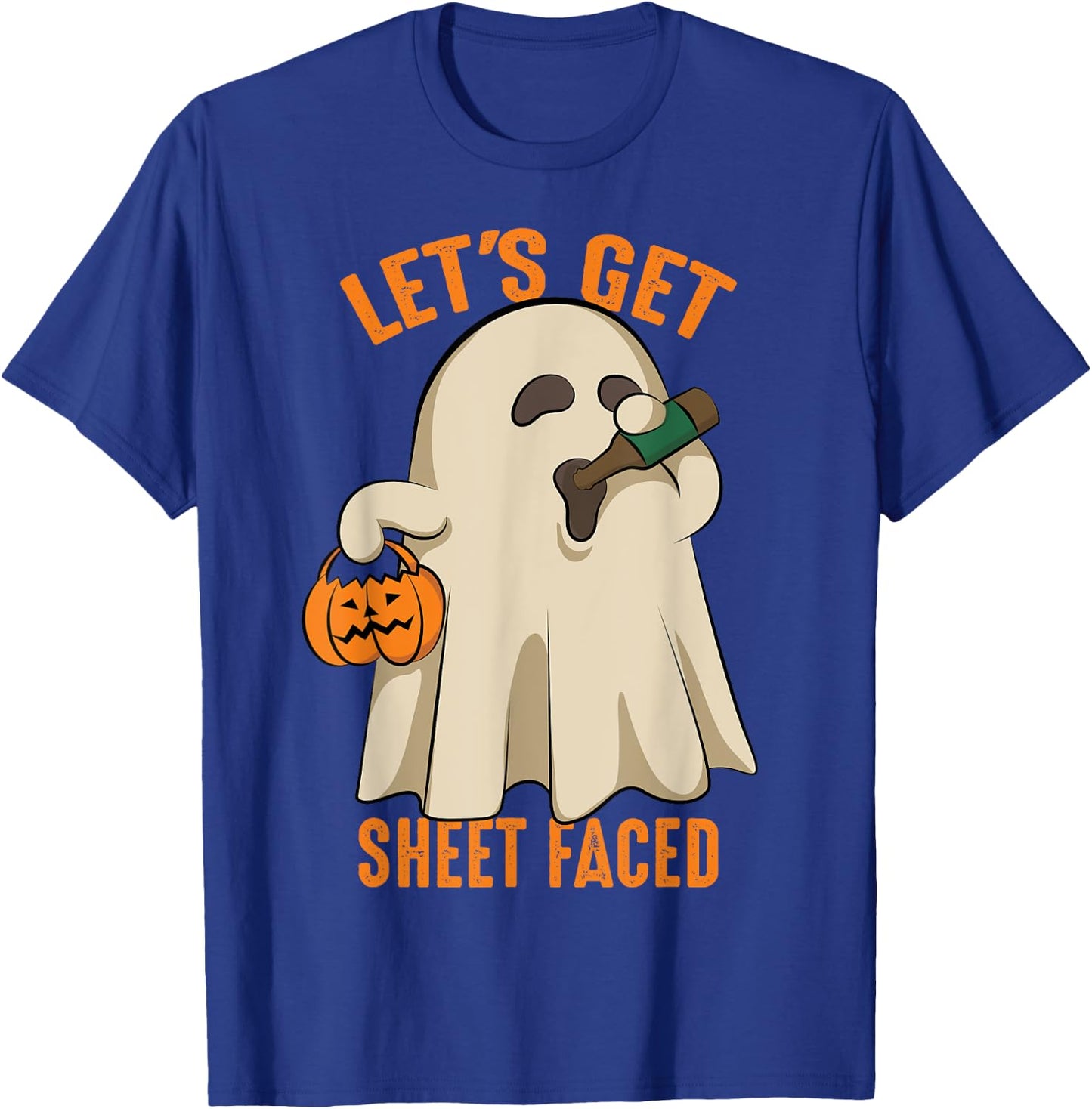Let's Get Sheet Faced | Funny Halloween Drinking Gift T-Shirt - T-Shirt | Royal