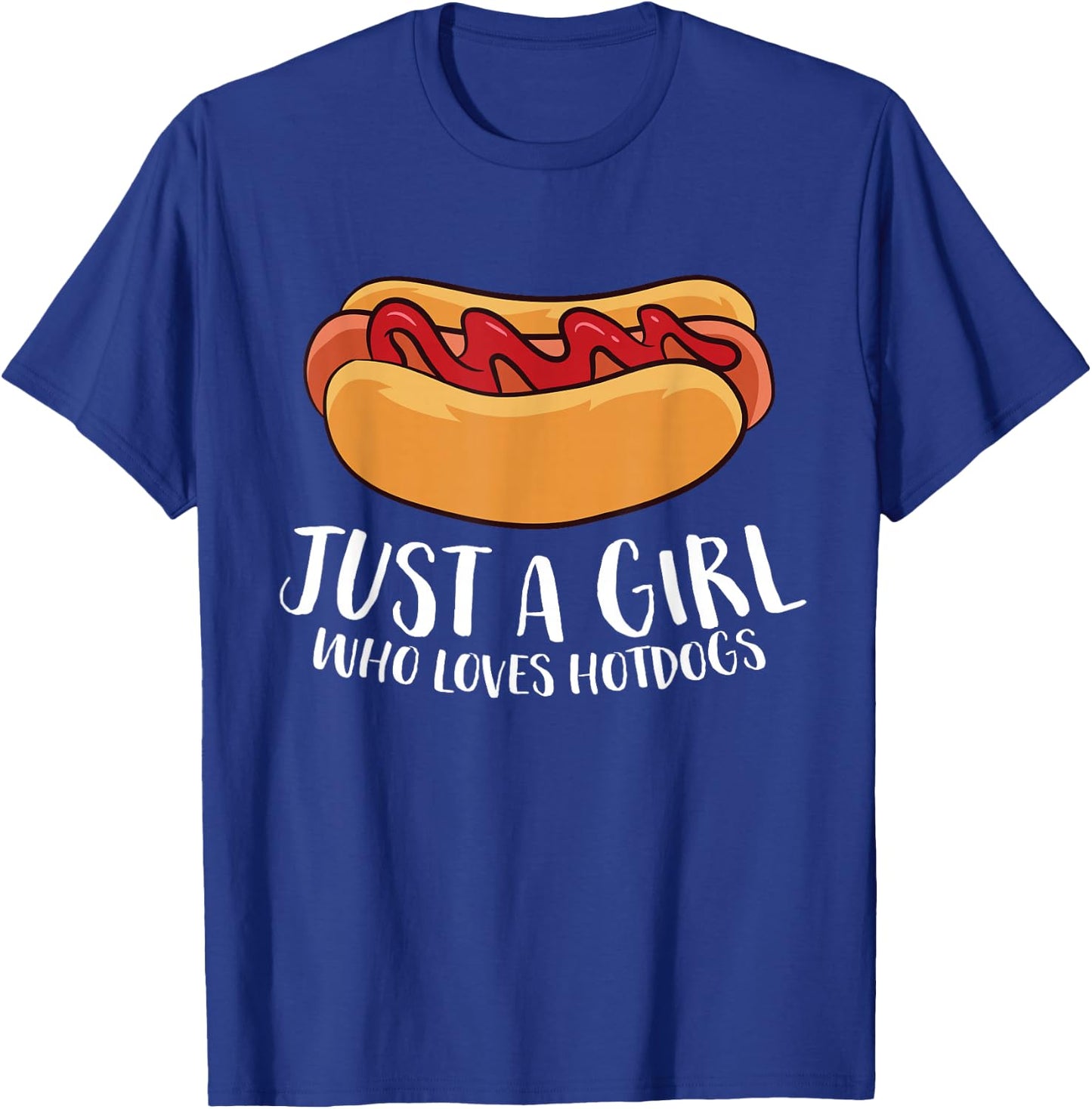 Just a Girl Who Loves Hotdogs Small T-Shirt - T-Shirt | Royal