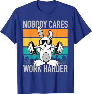 Nobody Cares Work Harder - Workout Motivation Fitness Bunny T-Shirt - T-Shirt | Royal