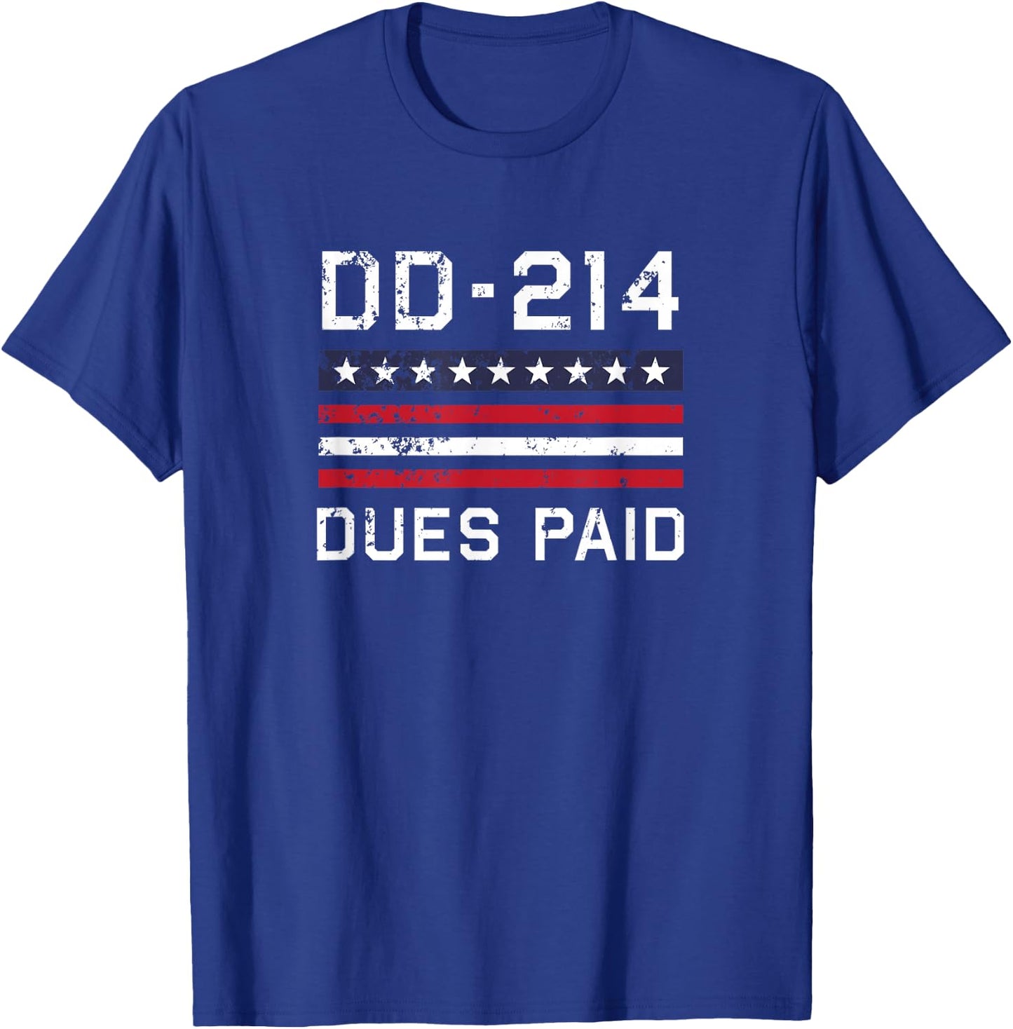 DD-214 Dues Paid US Military Veteran Alumni Served Flag T-Shirt - T-Shirt | Royal