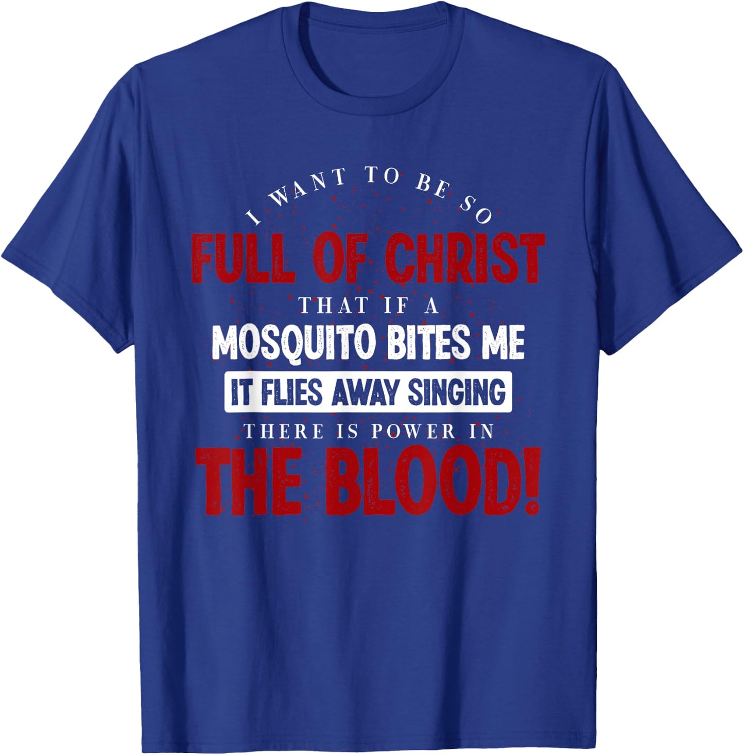 Holy Bible There Is Power In The Blood Prayer T-Shirt - T-Shirt | Royal