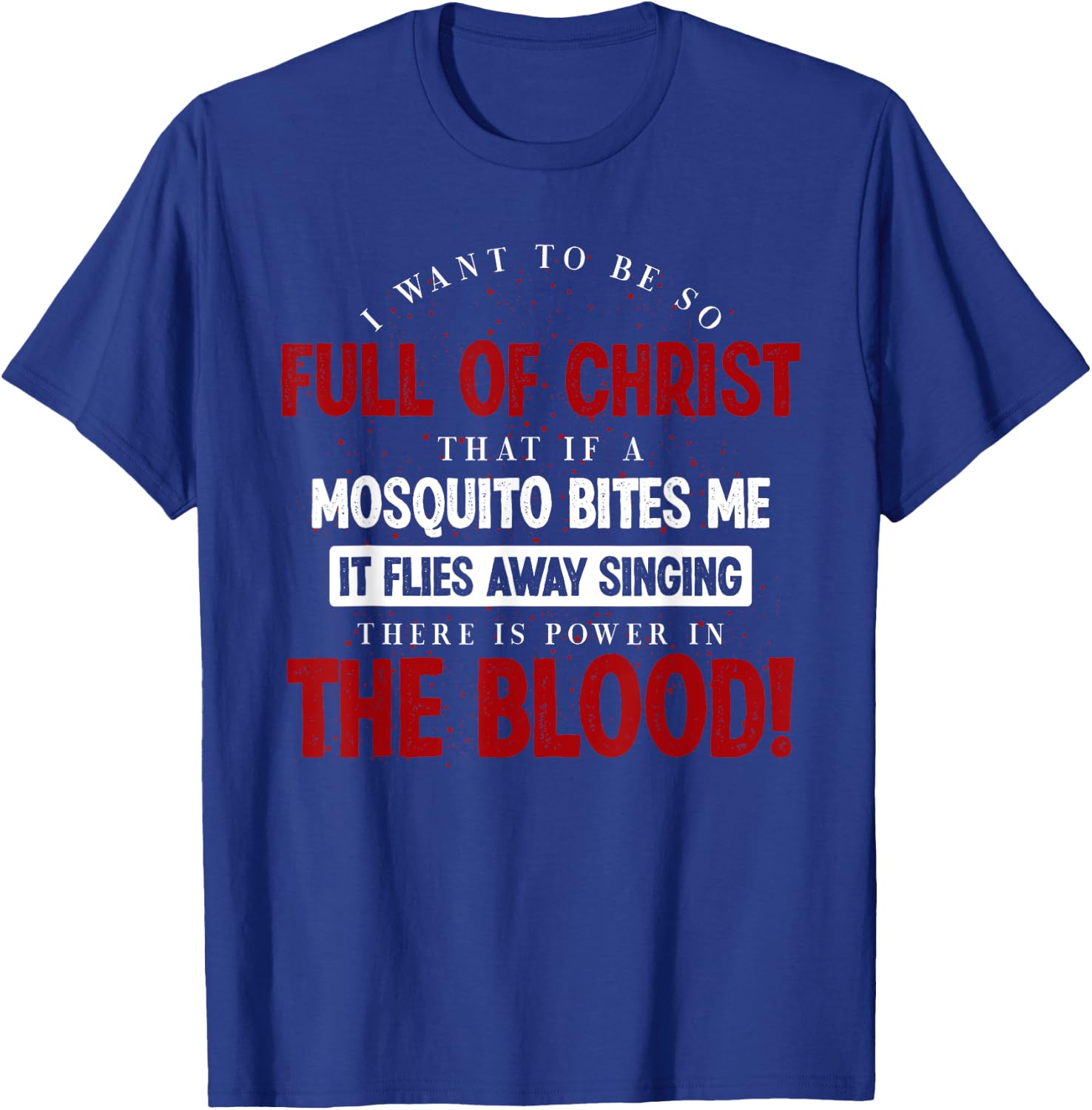 Holy Bible There Is Power In The Blood Prayer T-Shirt - T-Shirt | Royal