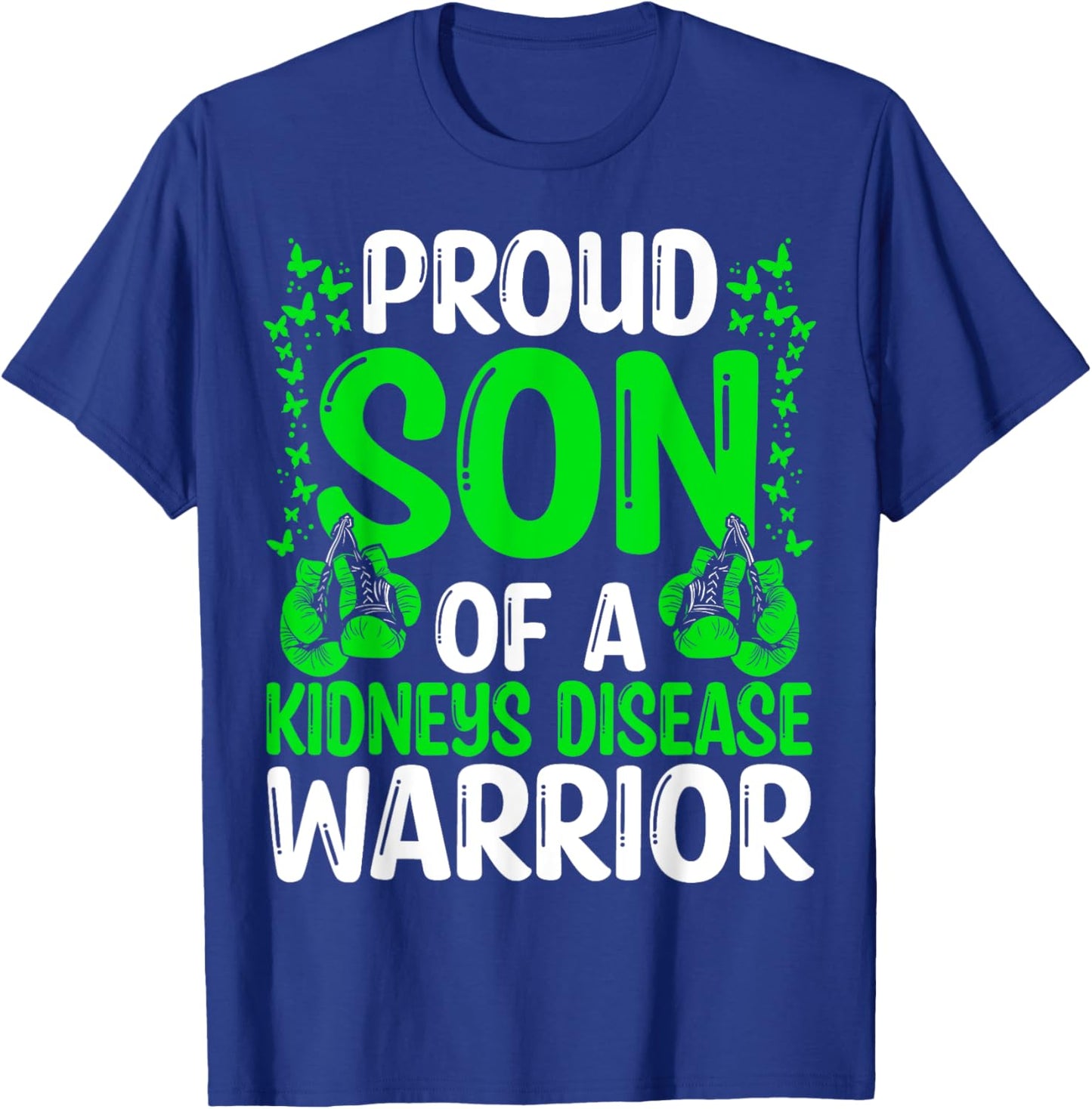 Proud Son of Kidneys Disease Warrior Awareness Ribbon T-Shirt - T-Shirt | Royal