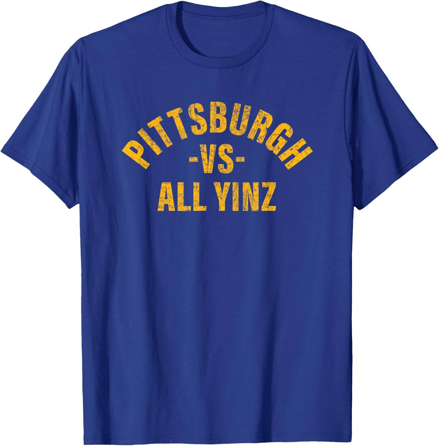 Retro Pittsburgh vs All Yinz Funny Pittsburghese souvenir T-Shirt - T-Shirt | Royal