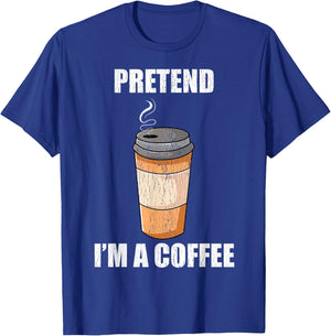 Pretend I'm A Coffee Lazy Costume Party Funny Halloween Fun T-Shirt - T-Shirt | Royal