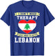 I Don't Need Therapy I Just Need To Go To Lebanon T-Shirt - T-Shirt | Royal