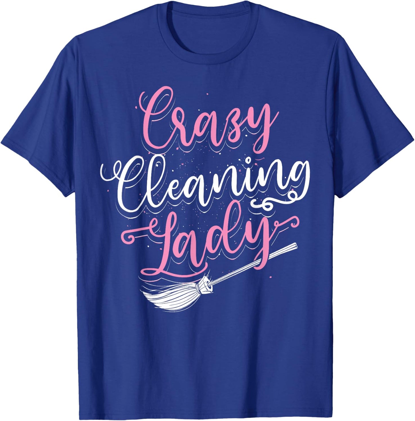 Funny Cleaning Lady Housekeeping Gift Housekeeper Women T-Shirt - T-Shirt | Royal