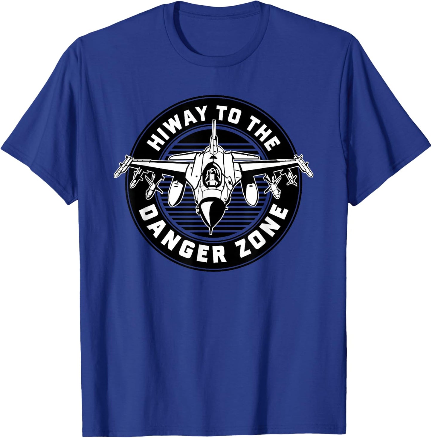 Hiway To The Danger Zone Military T-Shirt - T-Shirt | Royal