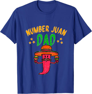 Number One Dad Mexican Fathers Day Funny Padre Juan Papa Men T-Shirt - T-Shirt | Royal