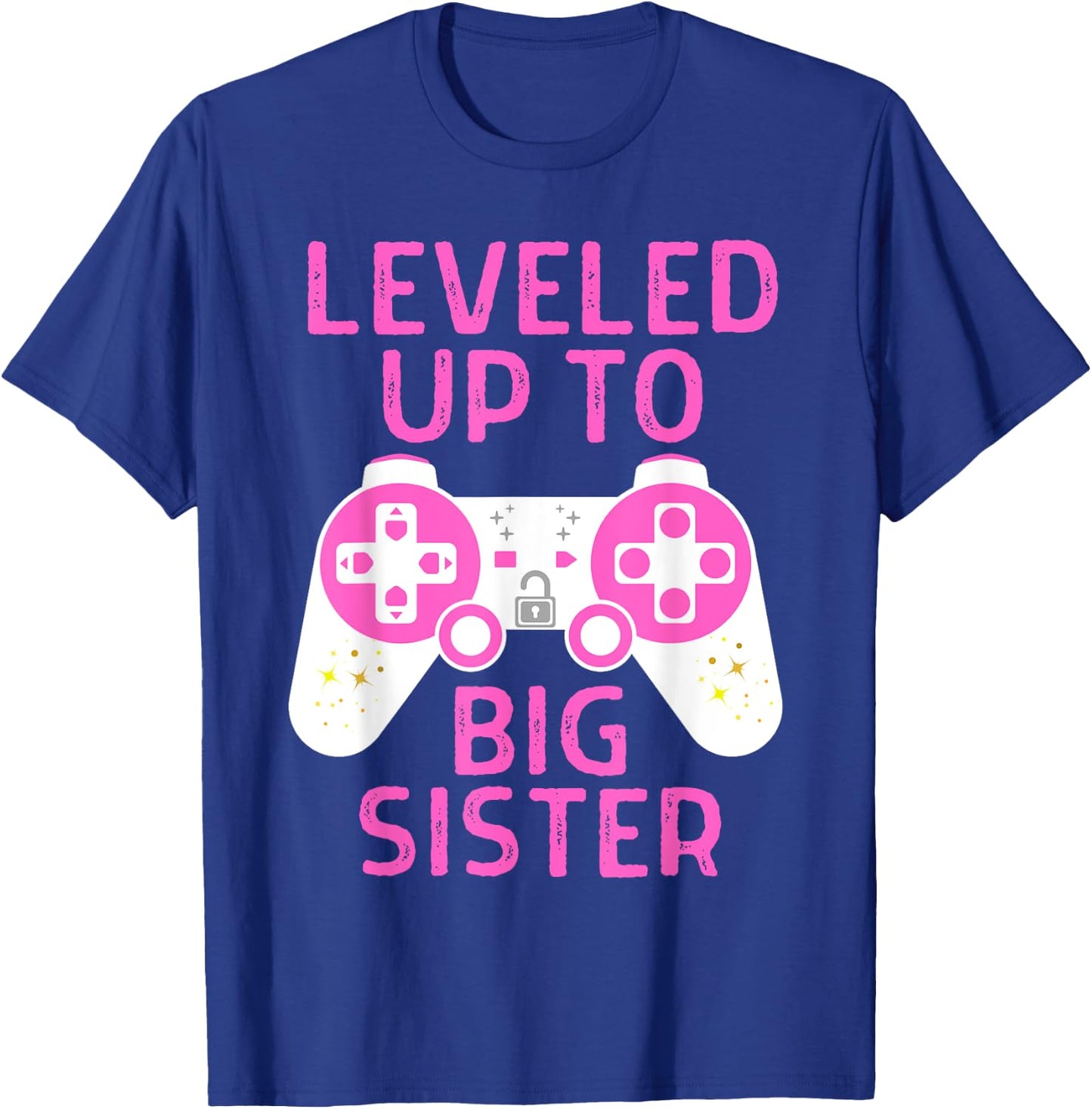 Funny Gaming Leveled Up To Big Sister Pregnancy Announcement T-Shirt - T-Shirt | Royal