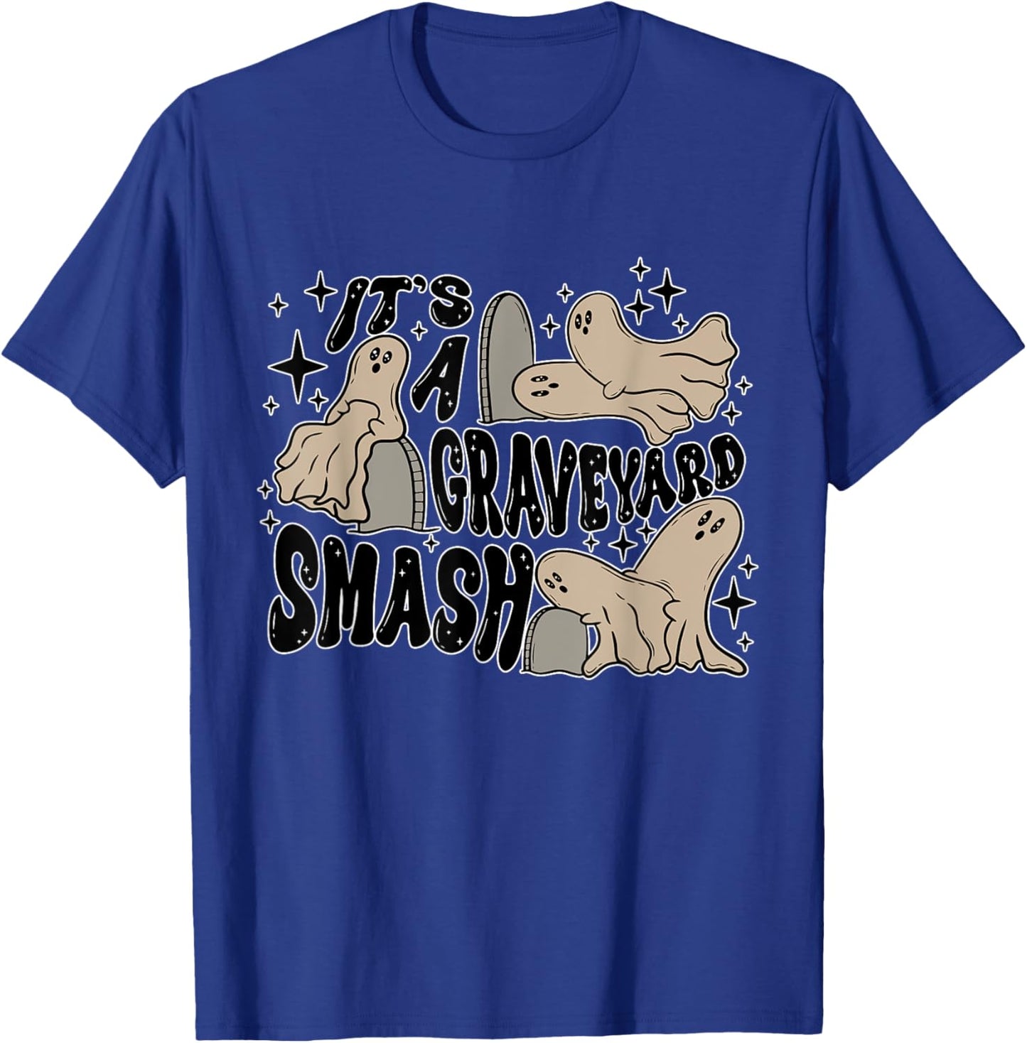 It's A Graveyard Smash Apparel T-Shirt - T-Shirt | Royal