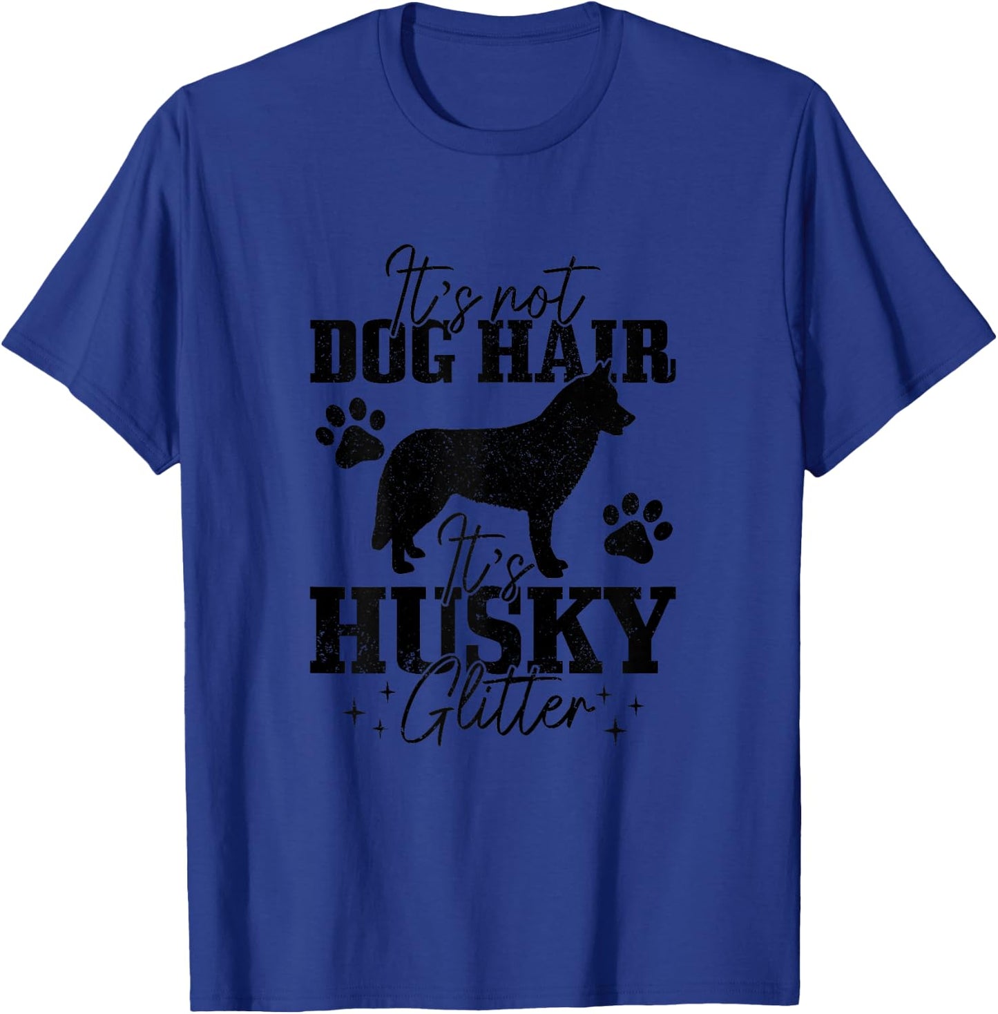 It's Not Dog Hair It's Husky Glitter Funny Husky Mom Girls Kids T-Shirt - T-Shirt | Royal
