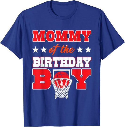 Basketball Party Mommy of the Birthday Boy Baller Family Mom T-Shirt - T-Shirt | Royal
