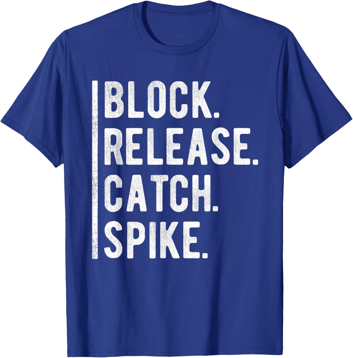 Block Release Catch Spike Grunge National Tight Ends Day T-Shirt - T-Shirt | Royal