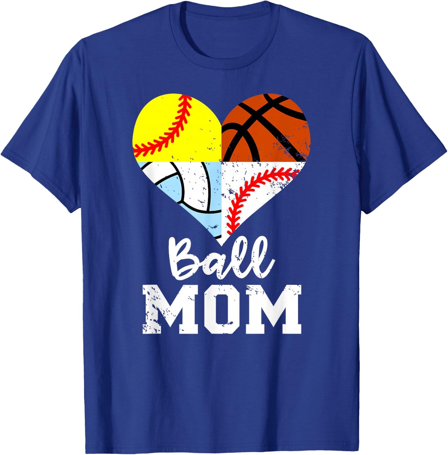 Ball Mom Funny Baseball Softball Volleyball Basketball Heart T-Shirt - T-Shirt | Royal