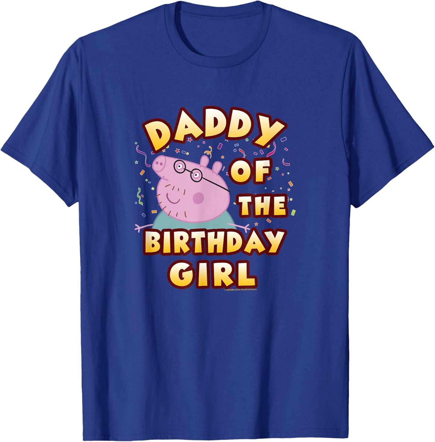 Peppa Pig Daddy Of The Birthday Girl T-Shirt - T-Shirt | Royal