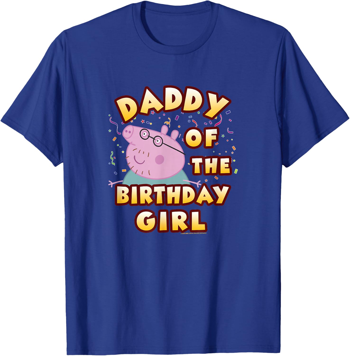 Peppa Pig Daddy Of The Birthday Girl T-Shirt - T-Shirt | Royal