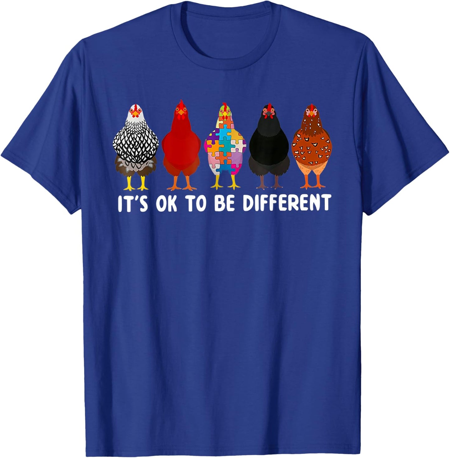 It's Ok To Be Different Cute Chicken Autism Awareness Month T-Shirt - T-Shirt | Royal