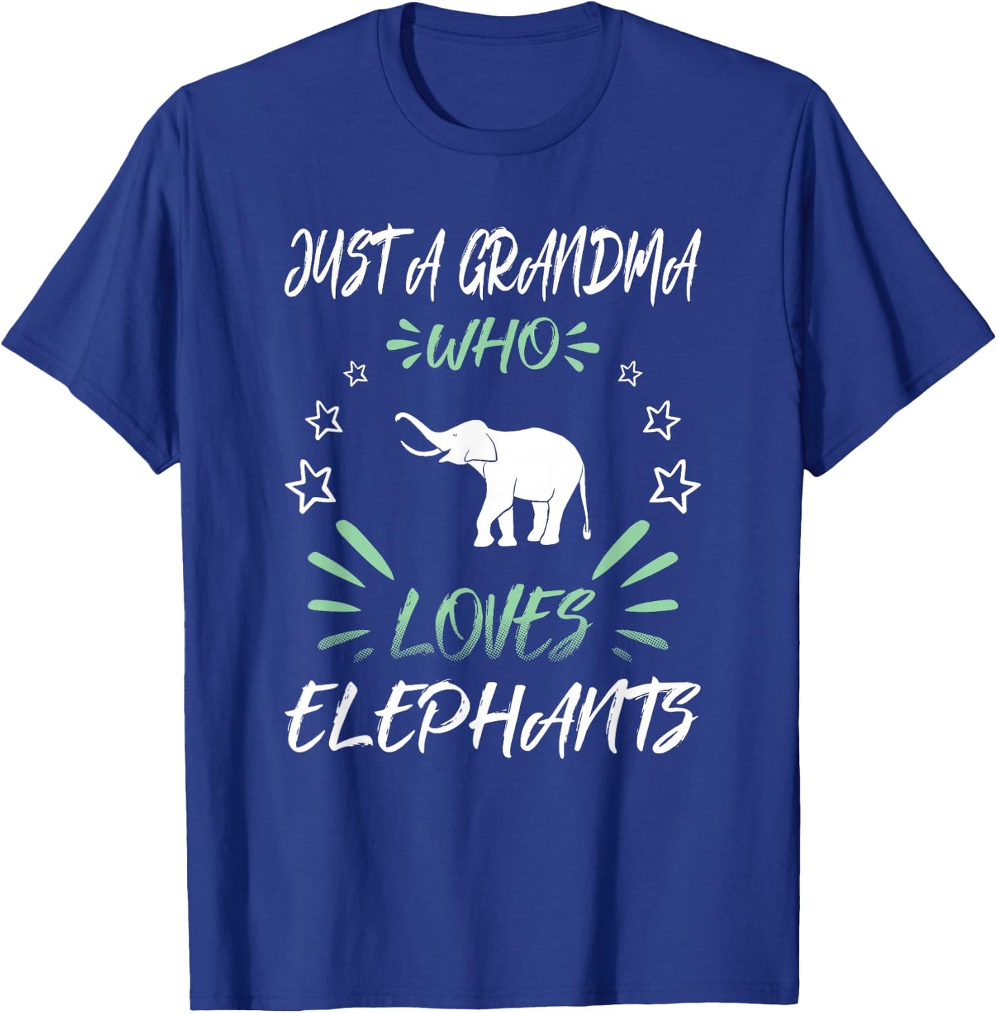 Just A Grandma Who Loves Elephants T-Shirt - T-Shirt | Royal