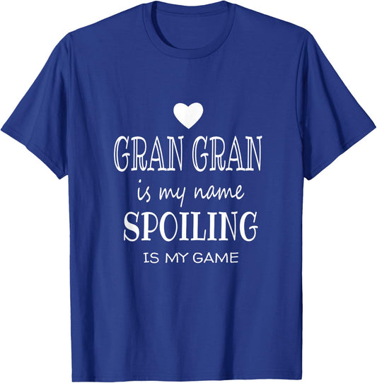 Gran Gran Is My Name Funny Gifts for Grandma T-Shirt - T-Shirt | Royal
