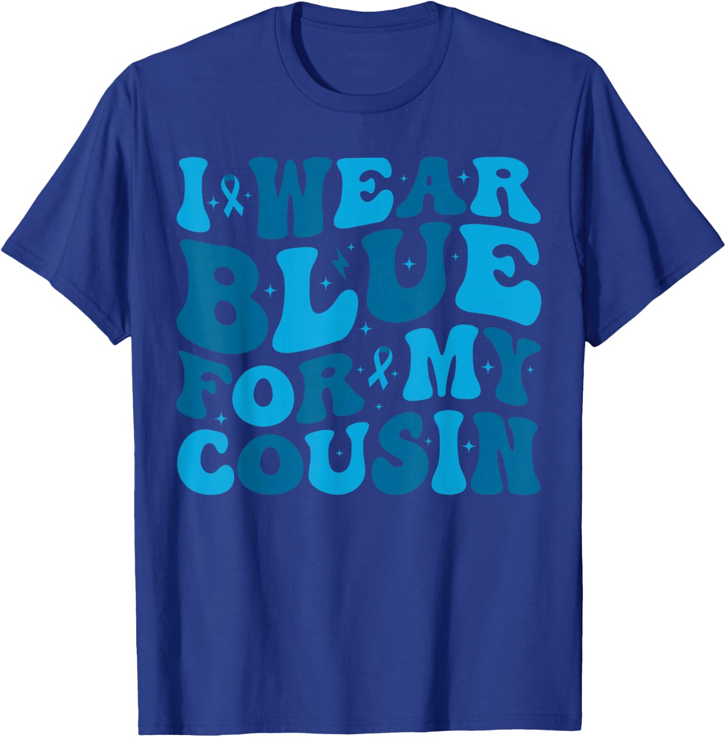 I Wear Blue For My Cousin T1D Type 1 Diabetes Awareness T-Shirt - T-Shirt | Royal