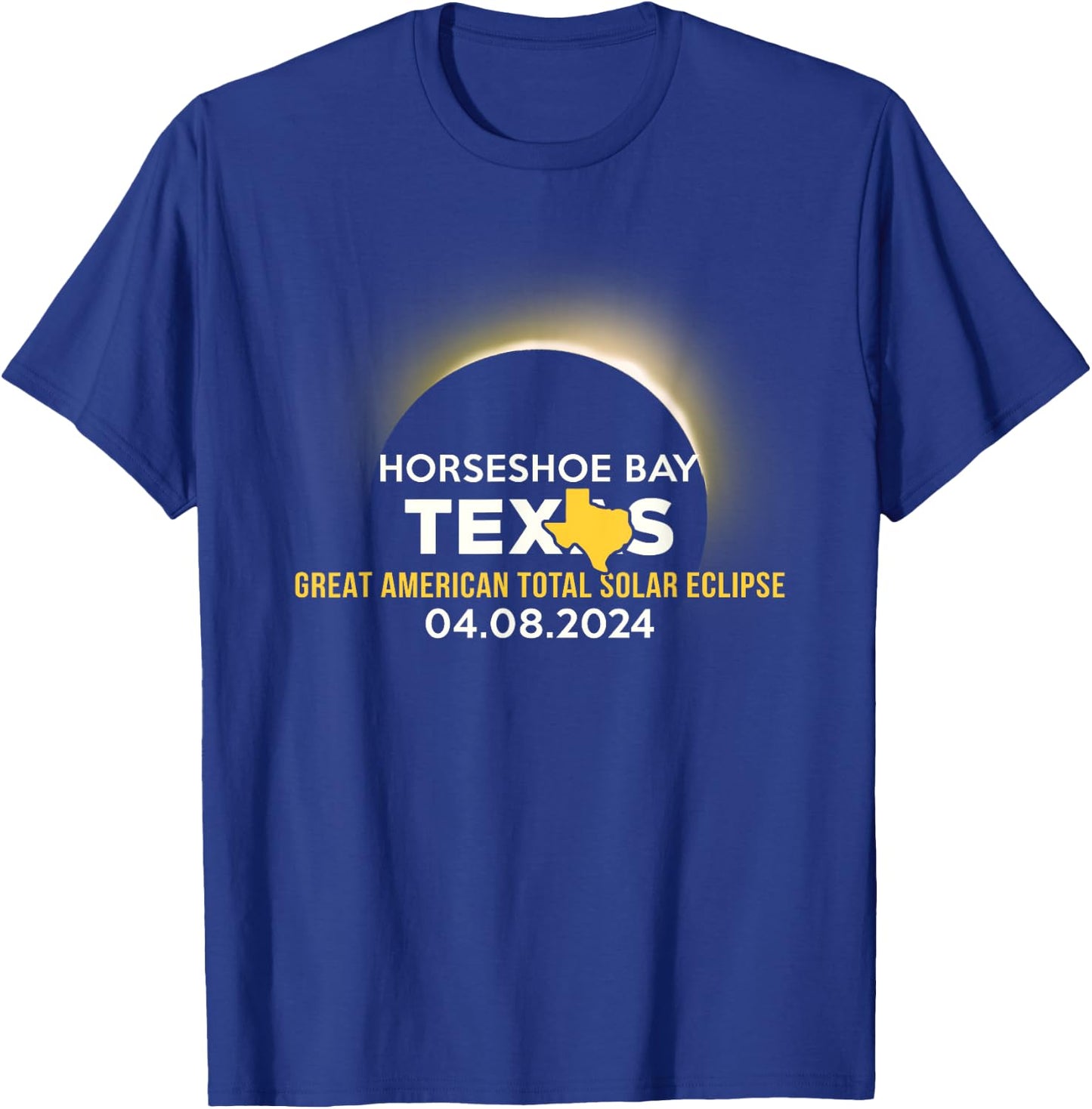 Horseshoe Bay, TX Texas Total Solar Eclipse 2024 T-Shirt - T-Shirt | Royal