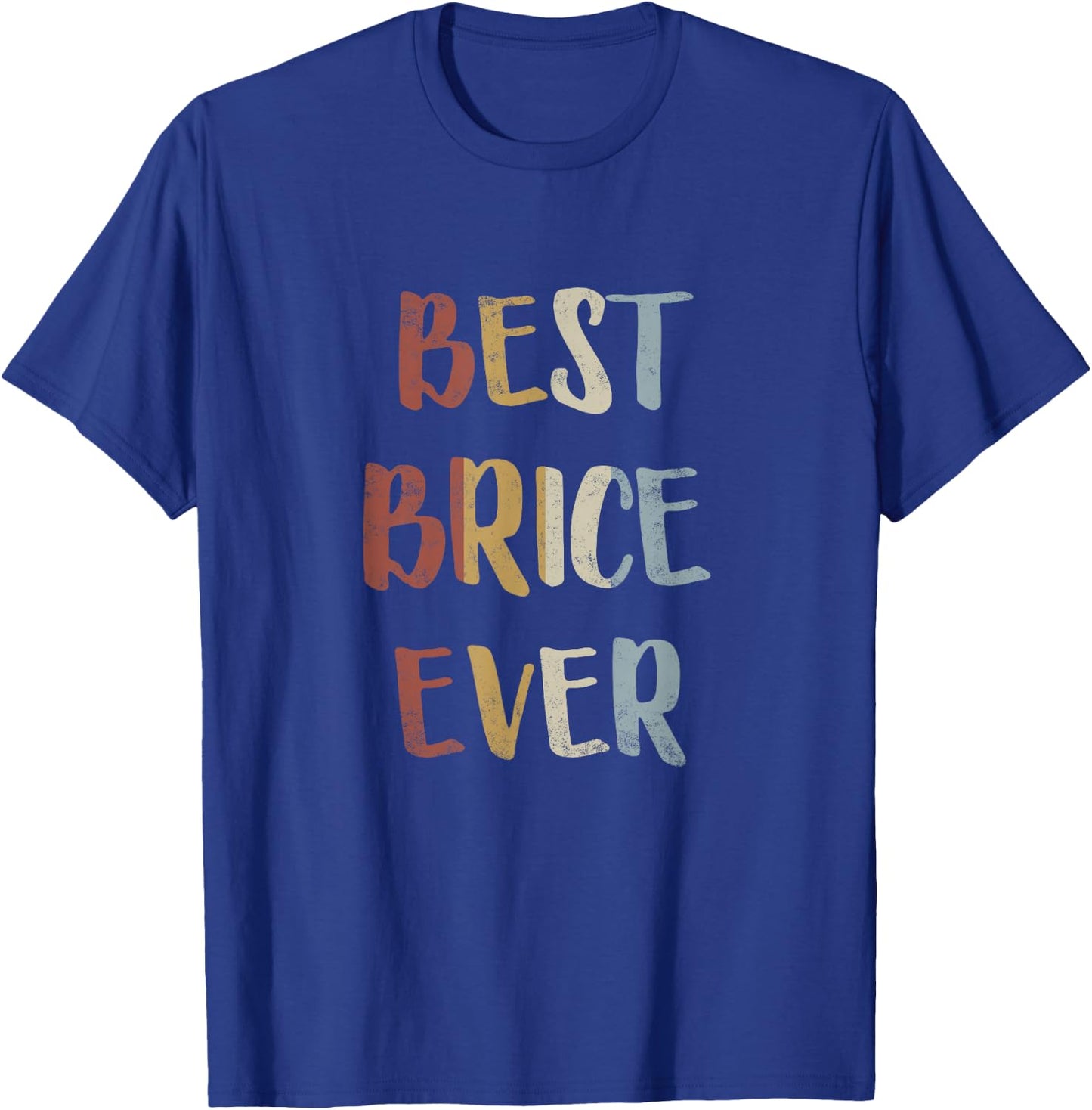 Best Brice Ever Retro Vintage First Name Gift T-Shirt - T-Shirt | Royal
