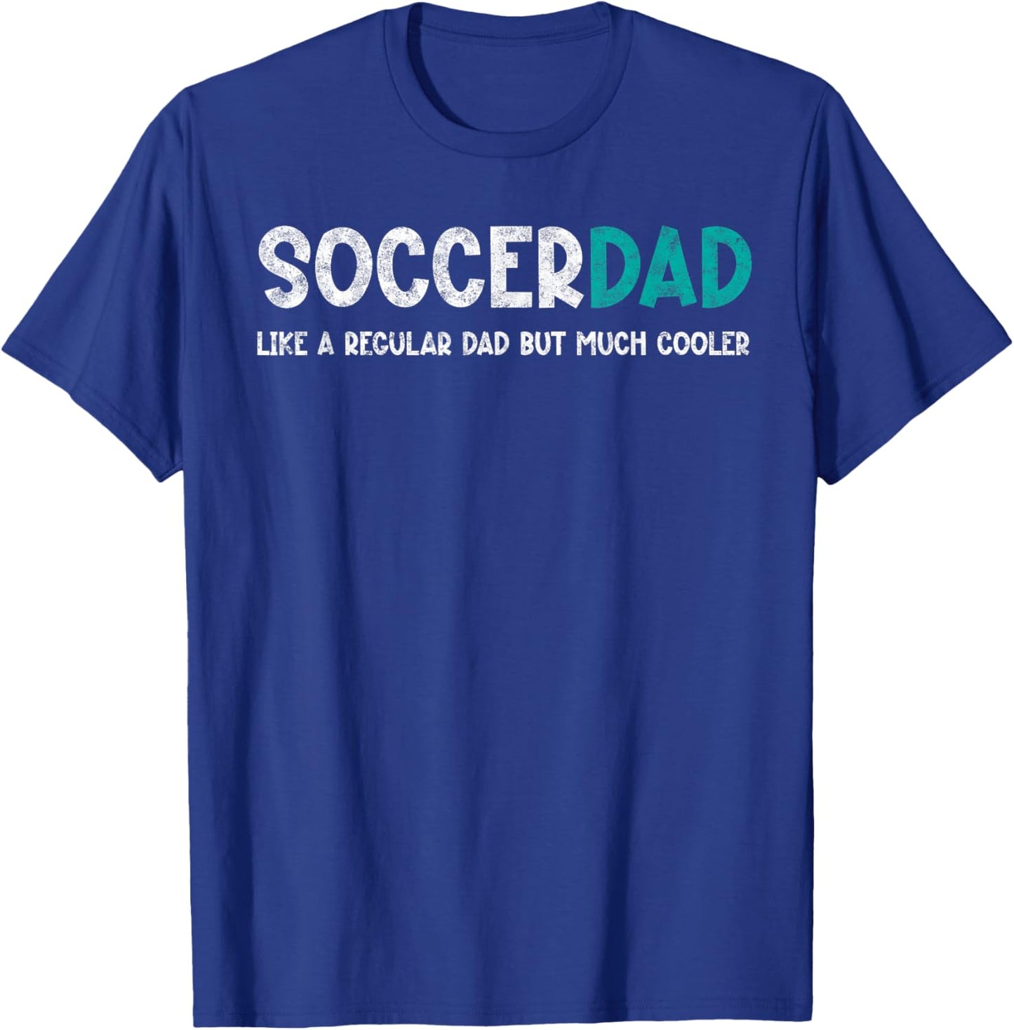 Soccer Dad Like a Regular But Cooler Vintage Father's Day T-Shirt - T-Shirt | Royal
