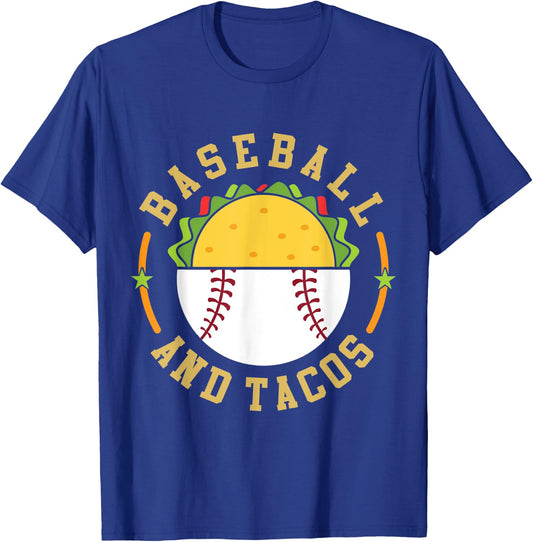 Baseball And Tacos Teams In Sports Love Eating Mexican Food T-Shirt - T-Shirt | Royal