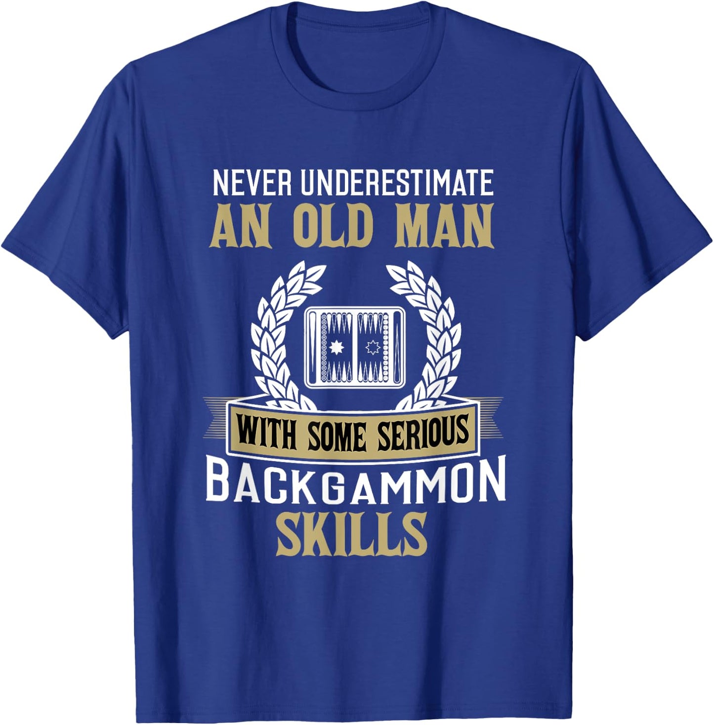 Backgammon Shirt Funny Grandpa Backgammon Player Gift T-Shirt - T-Shirt | Royal