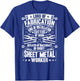 Defeater Of Inaccuracy Sheet Metal Worker T-Shirt - T-Shirt | Royal