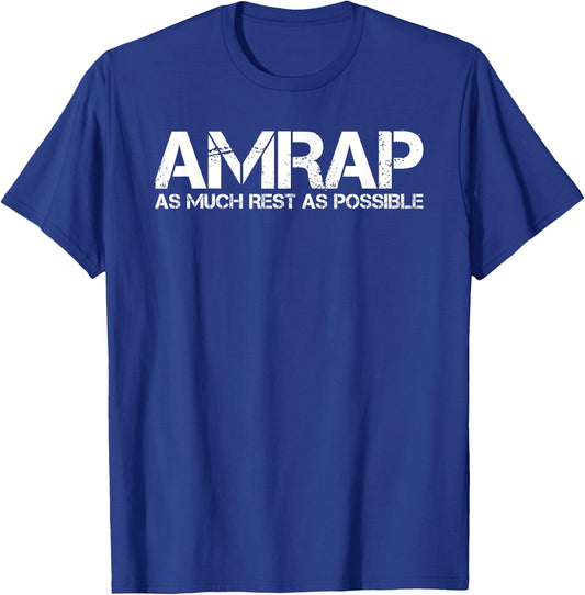 AMRAP AS MUCH REST AS POSSIBLE Funny Acronym Gift T-Shirt - T-Shirt | Royal
