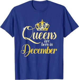 Queens Are Born In December Birth Month Gift T-Shirt - T-Shirt | Royal
