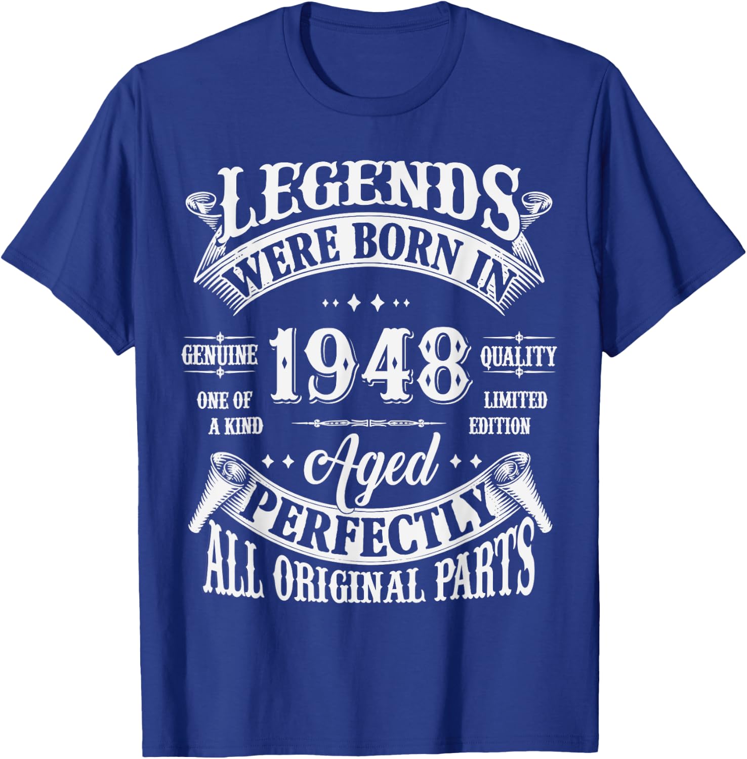 77th Birthday 77 Years Old Vintage Legends Born In 1948 T-Shirt - T-Shirt | Royal