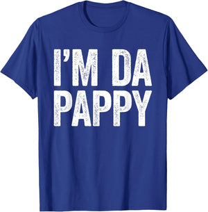 I'm Da Pappy Shirt Men Fathers Day Pappy T-Shirt - T-Shirt | Royal
