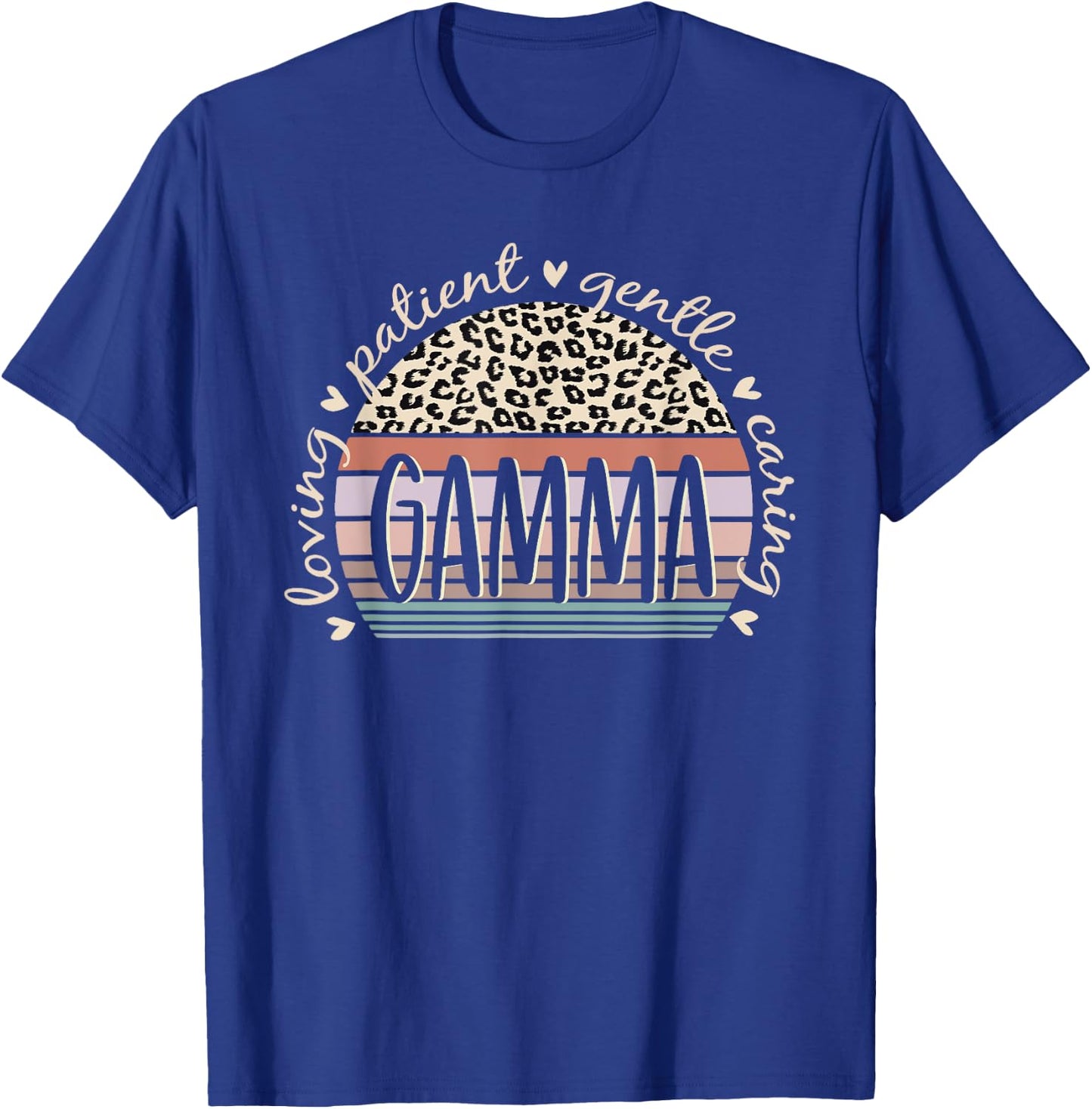 Gamma Loving Patient Gentle Caring Gamma Mother's Day T-Shirt - T-Shirt | Royal