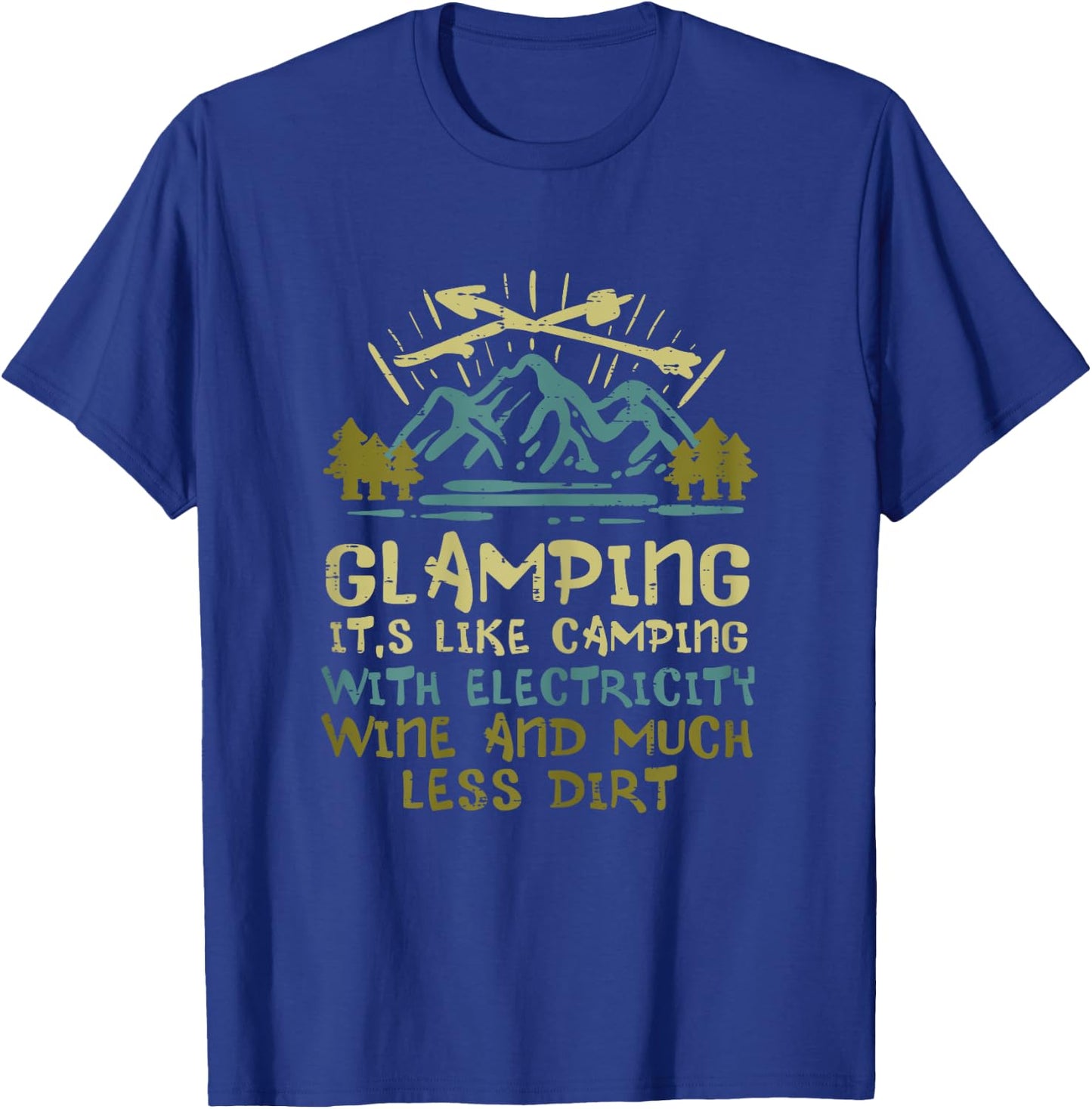 Glamping Camping With Electricity Wine Funny Camper Women T-Shirt - T-Shirt | Royal