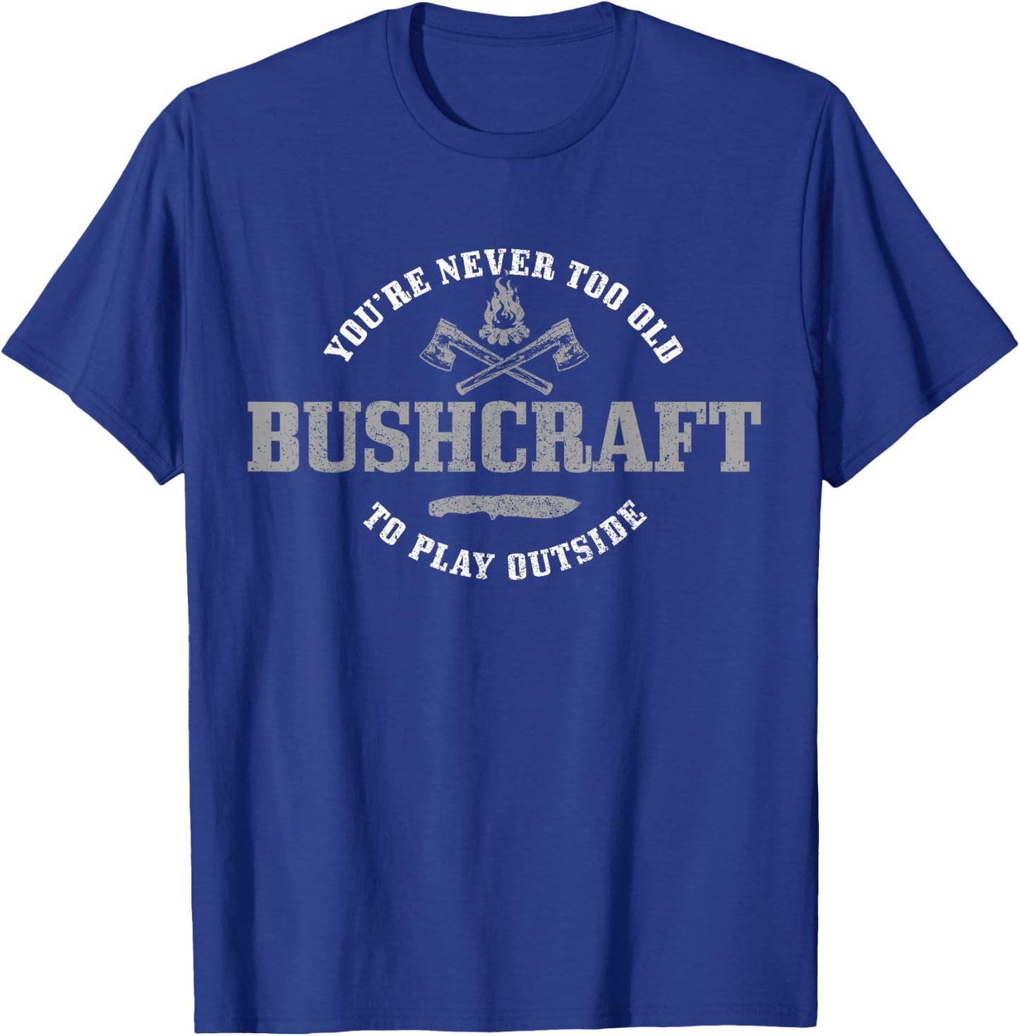 Bushcraft Outdoor Survival Camping Axe Knife Gift T-Shirt - T-Shirt | Royal