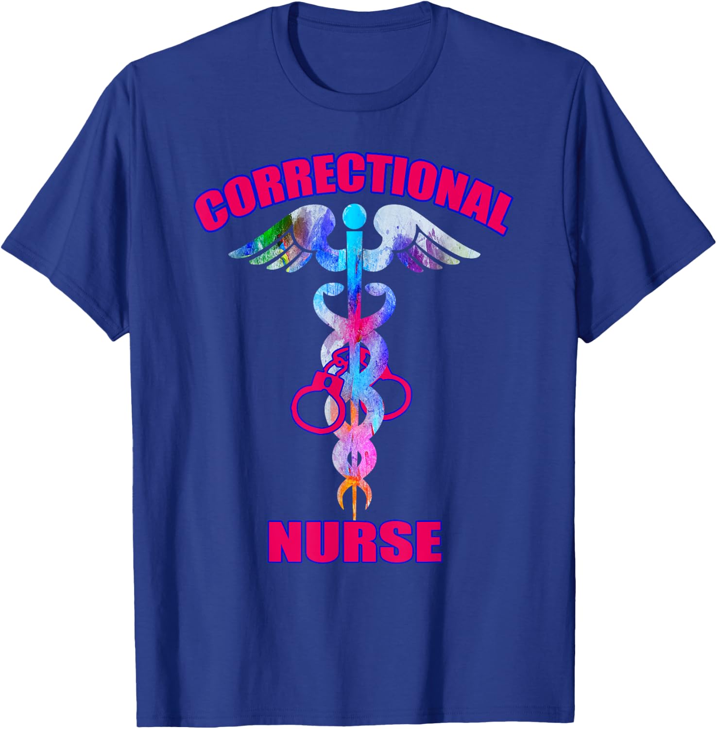 Correctional Nurse Jails Prisons Inmate Care RN LPN Nursing T-Shirt - T-Shirt | Royal