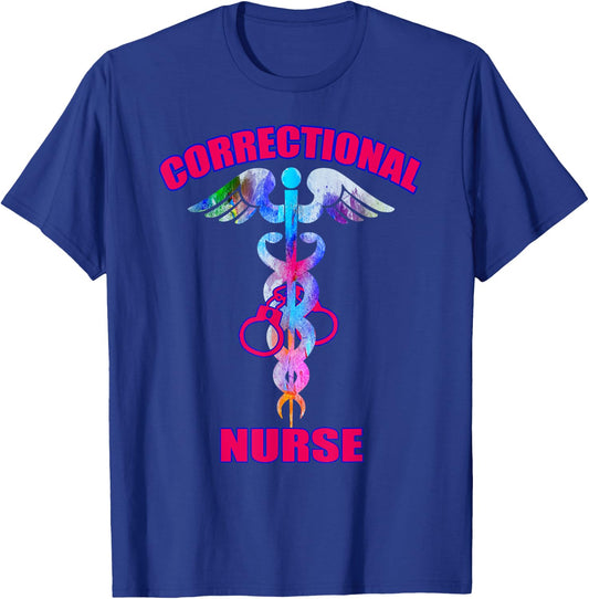Correctional Nurse Jails Prisons Inmate Care RN LPN Nursing T-Shirt - T-Shirt | Royal
